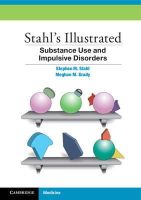 Stephen M. Stahl - Stahl's Illustrated Substance Use and Impulsive Disorders - 9781107674530 - V9781107674530