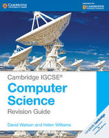 David Watson - Cambridge IGCSE® Computer Science Revision Guide (Cambridge International Examinations) - 9781107696341 - V9781107696341
