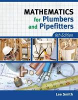 Lee Smith - Mathematics for Plumbers and Pipefitters - 9781111642600 - V9781111642600