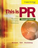 Newsom, Doug; Turk, Judy; Kruckeberg, Dean - Cengage Advantage Books: This is PR - 9781111836832 - V9781111836832