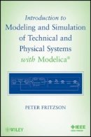 Peter Fritzson - Introduction to Modeling and Simulation of Technical and Physical Systems with Modelica - 9781118010686 - V9781118010686
