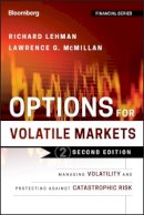 Richard Lehman - Options for Volatile Markets: Managing Volatility and Protecting Against Catastrophic Risk - 9781118022269 - V9781118022269