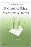 Kunio Takezawa - Guidebook to R Graphics Using Microsoft Windows - 9781118026397 - V9781118026397