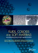 . Ed(S): Fernandez-Nieves, Alberto; Puertas, Antonio Manuel - Fluids, Colloids, and Soft Materials - 9781118065624 - V9781118065624