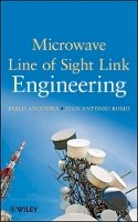Pablo Angueira - Microwave Line of Sight Link Engineering - 9781118072738 - V9781118072738