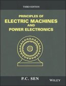 P. C. Sen - Principles of Electric Machines and Power Electronics - 9781118078877 - V9781118078877