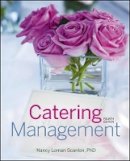 Nancy Loman Scanlon - Catering Management - 9781118091494 - V9781118091494