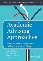 Jayne Drake - Academic Advising Approaches: Strategies That Teach Students to Make the Most of College - 9781118100929 - V9781118100929