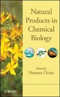 Natanya Civjan - Natural Products in Chemical Biology - 9781118101179 - V9781118101179