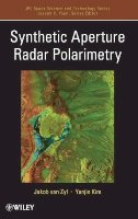 Jakob J. Van Zyl - Synthetic Aperture Radar Polarimetry - 9781118115114 - V9781118115114