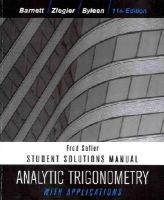 Raymond A. Barnett - Student Solutions Manual Analytic Trigonometry with Applications - 9781118115831 - V9781118115831