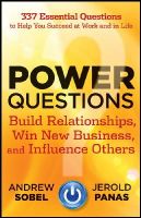 Andrew Sobel - Power Questions: Build Relationships, Win New Business, and Influence Others - 9781118119631 - V9781118119631
