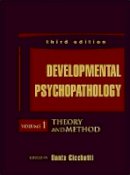 Dante Cicchetti - Developmental Psychopathology, Theory and Method - 9781118120873 - V9781118120873