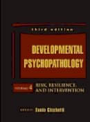 Dante Cicchetti - Developmental Psychopathology, Risk, Resilience, and Intervention - 9781118120934 - V9781118120934