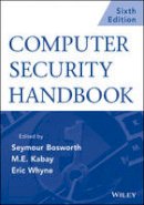 Seymour Bosworth - Computer Security Handbook, Set - 9781118127063 - V9781118127063