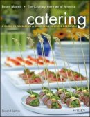 Bruce Mattel - Catering: A Guide to Managing a Successful Business Operation - 9781118137970 - V9781118137970