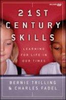 Bernie Trilling - 21st Century Skills: Learning for Life in Our Times - 9781118157060 - V9781118157060
