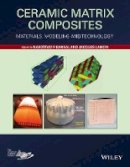 Narottam P. Bansal - Ceramic Matrix Composites: Materials, Modeling and Technology - 9781118231166 - V9781118231166
