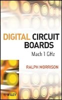 Ralph Morrison - Digital Circuit Boards: Mach 1 GHz - 9781118235324 - V9781118235324