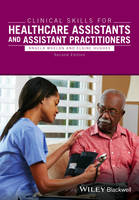 Angela Whelan - Clinical Skills for Healthcare Assistants and Assistant Practitioners - 9781118256411 - V9781118256411