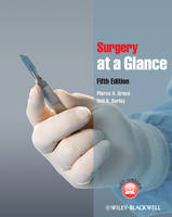 Pierce A. Grace - Surgery at a Glance - 9781118272206 - V9781118272206