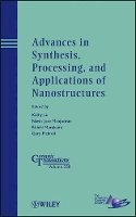 Kathy Lu (Ed.) - Advances in Synthesis, Processing, and Applications of Nanostructures - 9781118273272 - V9781118273272