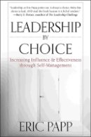 Eric Papp - Leadership by Choice - 9781118293195 - V9781118293195