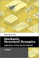 Cho W. S. To - Stochastic Structural Dynamics - 9781118342350 - V9781118342350