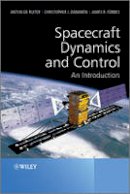 Anton H. de Ruiter - Spacecraft Dynamics and Control - 9781118342367 - V9781118342367