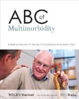 Stewart Mercer (Ed.) - ABC of Multimorbidity (ABC Series) - 9781118383889 - V9781118383889