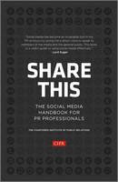 Cipr (Chartered Institute Of Public Relations) - Share This: The Social Media Handbook for PR Professionals - 9781118404843 - V9781118404843