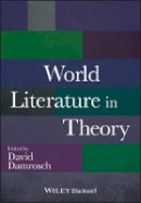 David Damrosch - World Literature in Theory - 9781118407684 - V9781118407684