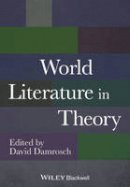 David Damrosch - World Literature in Theory - 9781118407691 - V9781118407691