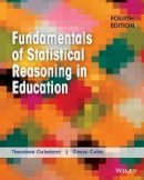 Theodore Coladarci - Fundamentals of Statistical Reasoning in Education - 9781118425213 - V9781118425213