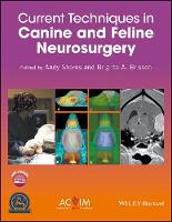 Andy Shores - Current Techniques in Canine and Feline Neurosurgery - 9781118433287 - V9781118433287