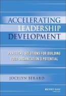 Jocelyn Berard - Accelerating Leadership Development - 9781118464113 - V9781118464113