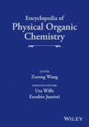 Zerong Wang (Ed.) - Encyclopedia of Physical Organic Chemistry, 6 Volume Set - 9781118470459 - V9781118470459