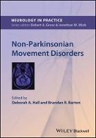 Deborah A. Hall (Ed.) - Non-Parkinsonian Movement Disorders - 9781118473924 - V9781118473924