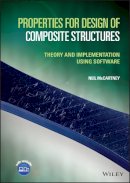 Neil Mccartney - Properties for Design of Composite Structures: Theory and Implementation Using Software - 9781118485286 - V9781118485286