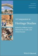 William Logan - A Companion to Heritage Studies - 9781118486665 - V9781118486665