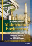 Mohamed Ben-Daya - Introduction to Maintenance Engineering: Modelling, Optimization and Management - 9781118487198 - V9781118487198