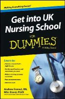 Andrew Evered - Get into UK Nursing School For Dummies - 9781118560389 - V9781118560389