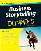 Karen Dietz - Business Storytelling For Dummies - 9781118661215 - V9781118661215