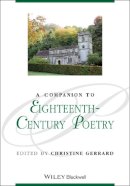 Christine Gerrard - A Companion to Eighteenth-Century Poetry - 9781118702291 - V9781118702291