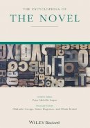 Peter Melvill Logan - The Encyclopedia of the Novel - 9781118723890 - V9781118723890
