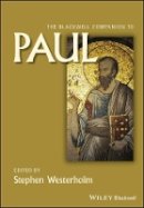 Stephen Westerholm - The Blackwell Companion to Paul - 9781118724064 - V9781118724064