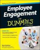 Bob Kelleher - Employee Engagement For Dummies - 9781118725795 - V9781118725795