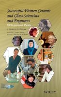 Lynnette Madsen - Successful Women Ceramic and Glass Scientists and Engineers: 100 Inspirational Profiles - 9781118733608 - V9781118733608