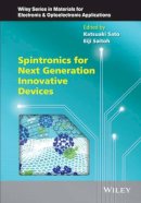 Katsuaki Sato (Ed.) - Spintronics for Next Generation Innovative Devices - 9781118751916 - V9781118751916