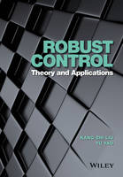 Kang-Zhi Liu - Robust Control: Theory and Applications - 9781118754375 - V9781118754375